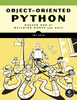 Object-Oriented Python Master OOP by Building Games and GUIs.pdf